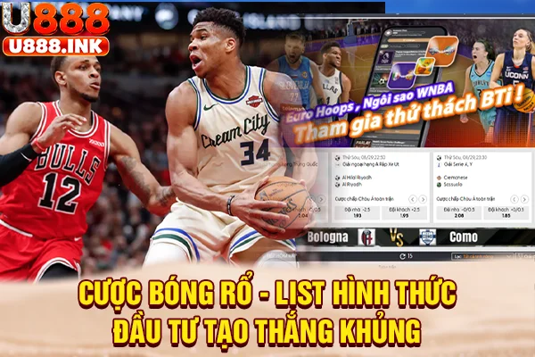 Cược Bóng Rổ - List Hình Thức Đầu Tư Tạo Thắng Khủng